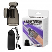 Дымчатая насадка-мастурбатор с вибрацией Vibrating Crystal Cap III - Baile - в Петропавловске-Камчатском купить с доставкой