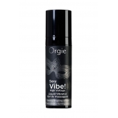 Гель для массажа ORGIE Sexy Vibe High Voltage с эффектом вибрации - 15 мл. - ORGIE - купить с доставкой в Петропавловске-Камчатском