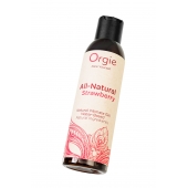 Интимный гель на водной основе All-Natural Strawberry с ароматом клубники - 150 мл. - ORGIE - купить с доставкой в Петропавловске-Камчатском