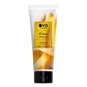 Лубрикант на водной основе OYO Aroma Gel Banana с ароматом банана - 75 мл. - OYO - купить с доставкой в Петропавловске-Камчатском