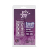 Прозрачная насадка на пенис с шипами и бугорками JELLY JOY LUST CLUSTER CLEAR - Dream Toys - в Петропавловске-Камчатском купить с доставкой