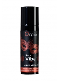 Разогревающий гель для массажа ORGIE Sexy Vibe Hot с эффектом вибрации - 15 мл. - ORGIE - купить с доставкой в Петропавловске-Камчатском