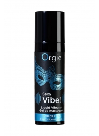 Гель для массажа ORGIE Sexy Vibe Liquid Vibrator с эффектом вибрации - 15 мл. - ORGIE - купить с доставкой в Петропавловске-Камчатском