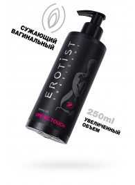 Сужающий вагинальный гель Erotist Spring Touch - 250 мл. - Erotist Lubricants - купить с доставкой в Петропавловске-Камчатском