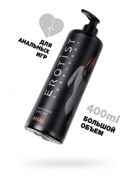 Анальный лубрикант Erotist Anal на водной основе - 400 мл. - Erotist Lubricants - купить с доставкой в Петропавловске-Камчатском