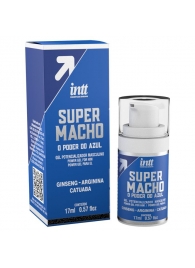 Мужской стимулирующий гель Super Macho - 17 мл. - INTT - купить с доставкой в Петропавловске-Камчатском