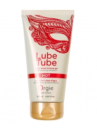 Интимный гель на водной основе Lube Tube Hot с разогревающим эффектом - 150 мл. - ORGIE - купить с доставкой в Петропавловске-Камчатском