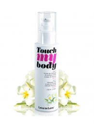 Силиконовый лубрикант 2-в-1 Touch My Body с ароматом моной - 100 мл. - Love to Love - купить с доставкой в Петропавловске-Камчатском