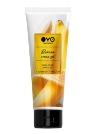 Лубрикант на водной основе OYO Aroma Gel Banana с ароматом банана - 75 мл. - OYO - купить с доставкой в Петропавловске-Камчатском