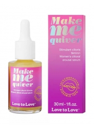 Возбуждающие капли для клитора Make Me Quiver - 30 мл. - Love to Love - купить с доставкой в Петропавловске-Камчатском