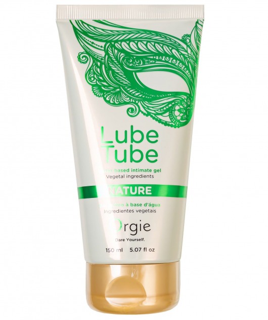 Интимный гель на водной основе Lube Tube Nature - 150 мл. - ORGIE - купить с доставкой в Петропавловске-Камчатском
